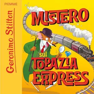 «Mistero sul Topazia Express» by Geronimo Stilton