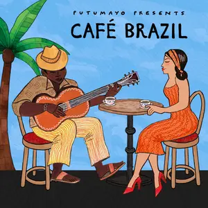VA - Putumayo Presents: Café Brazil (2024) [Official Digital Download]