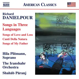 Hila Plitmann, Iranshahr Orchestra & Shahāb Pāranj - Danielpour: Songs in 3 Languages (2024) [Official Digital Download 24/96]