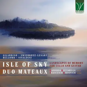 Giovanni Buccarella & Francesco Diodovich - Isle of Sky - Landscapes of Memory for Cello and Guitar (2026) [24/44]