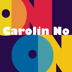 Carolin No - On & On (2024) [Official Digital Download]