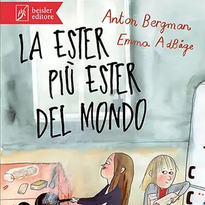 «La Ester più Ester del mondo» by Anton Bergman