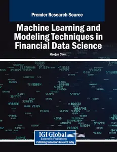 Machine Learning and Modeling Techniques in Financial Data Science
