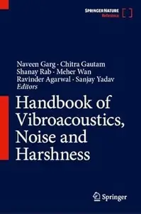 Handbook of Vibroacoustics, Noise and Harshness