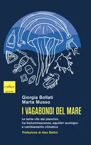 I vagabondi del mare - Giorgia Bollati & Marta Musso