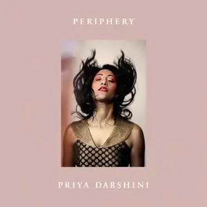 Priya Darshini - Periphery (2020/2025) [Official Digital Download 24/96]