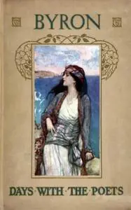 «A Day with Lord Byron» by May Clarissa Gillington Byron