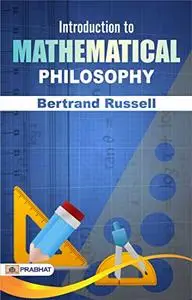 Introduction to Mathematical Philosophy
