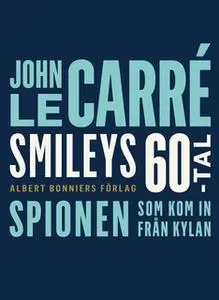 «Spionen som kom in från kylan» by John le Carré