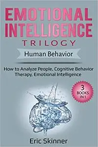 Emotional Intelligence Trilogy – Human Behavior