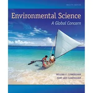 Environmental Science: A Global Concern by William Cunningham [Repost]