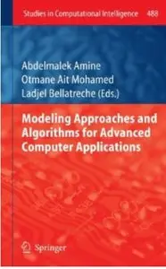 Modeling Approaches and Algorithms for Advanced Computer Applications [Repost]
