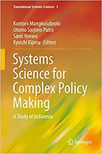 Systems Science for Complex Policy Making: A Study of Indonesia