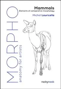 Morpho: Mammals - Elements of Comparative Morphology