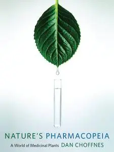 Nature's Pharmacopeia: A World of Medicinal Plants (repost)