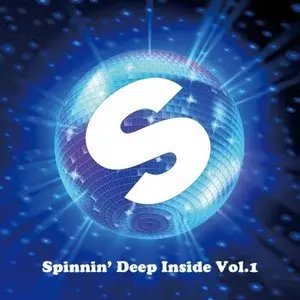 Various Artists - Spinnin' Deep Inside Vol. 1 (2015)