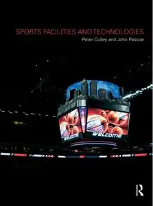 Sports Facilities and Technologies [Repost]