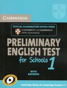 Cambridge Preliminary English Test for Schools 1 Self-study Pack (Student's Book with Answers with Audio CDs)