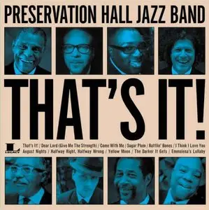 Preservation Hall Jazz Band - That's It! (2013) 