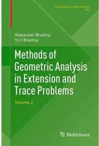 Methods of Geometric Analysis in Extension and Trace Problems, Volume 2