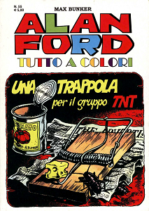 Alan Ford Tutto A Colori - Volume 55 - Una Trappola Per Il Gruppo TNT