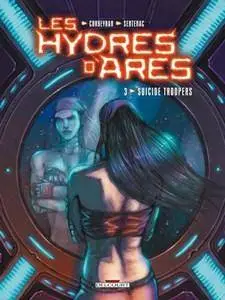 Les Hydres d’Ares Tome 3 - suicide troopers