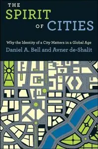 The Spirit of Cities: Why the Identity of a City Matters in a Global Age (repost)