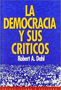 La Democracia Y Sus Criticos