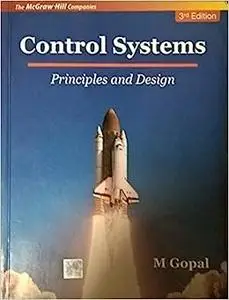 Control Systems: Principles and Design