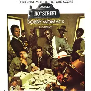 Bobby Womack, J.J. Johnson - Across 110th Street Original Motion Picture Score (1972) 24-bit/96kHz Vinyl Rip