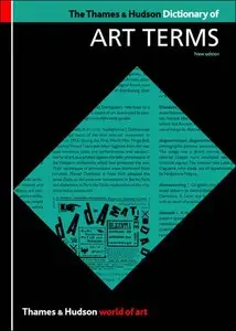 The Thames and Hudson Dictionary of Art Terms