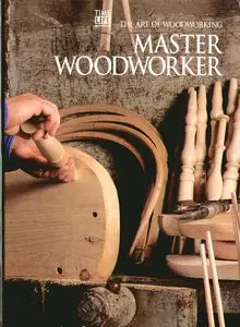 The Art Of Woodworking - Master Woodworker (Repost)