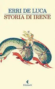 Erri de Luca - Storia di Irene (repost)