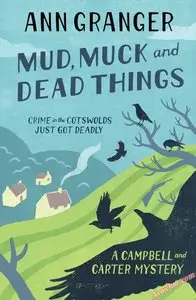 Mud, Muck and Dead Things: Campbell & Carter 1