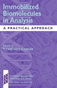 Immobilized Biomolecules in Analysis: A Practical Approach (Repost)