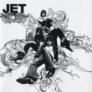 Jet - Get Born (2003)
