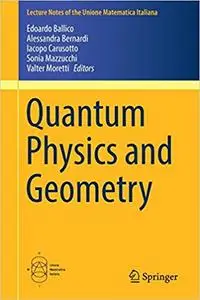 Quantum Physics and Geometry