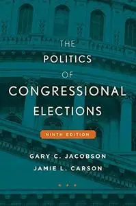 The Politics of Congressional Elections