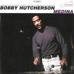 Bobby Hutcherson - Medina (1969) [Remastered 1998]