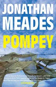 «Pompey» by Jonathan Meades