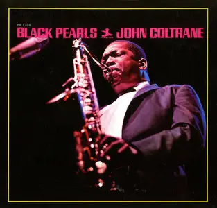 John Coltrane – Black Pearls (OJC-Prestige 1964)(20-Bit SBM Remastered)