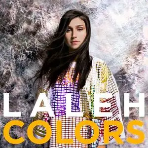 Laleh - Colors (2013) {Lost Army/Warner Music Sweden}