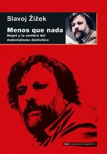 «Menos que nada» by Slavoj Žižek