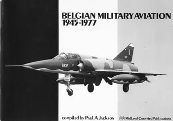 Belgian Military Aviation 1945-1977 (repost)