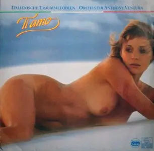 Antony Ventura - Ti Amo - Italienische Traummelodien - (1983) Ariola 205 837 DMM (24bit/96kHz)