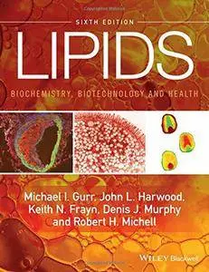 Lipids: Biochemistry, Biotechnology and Health, 6 edition (repost)