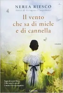Nerea Riesco - Il vento che sa di miele e di cannella (Repost)