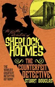 «Counterfeit Detective» by Stuart Douglas