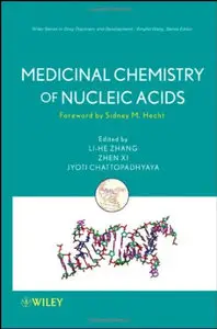 Medicinal Chemistry of Nucleic Acids (repost)