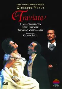 Carlo Rizzi, Orchestra dell'Teatro La Fenice, Edita Gruberova, Neil Shicoff, Giorgio Zancanaro - Verdi: La Traviata (2000/1992)